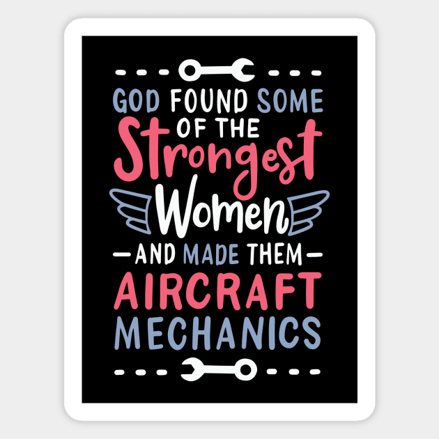 Strong Female Aircraft Mechanic Magnet by dilger